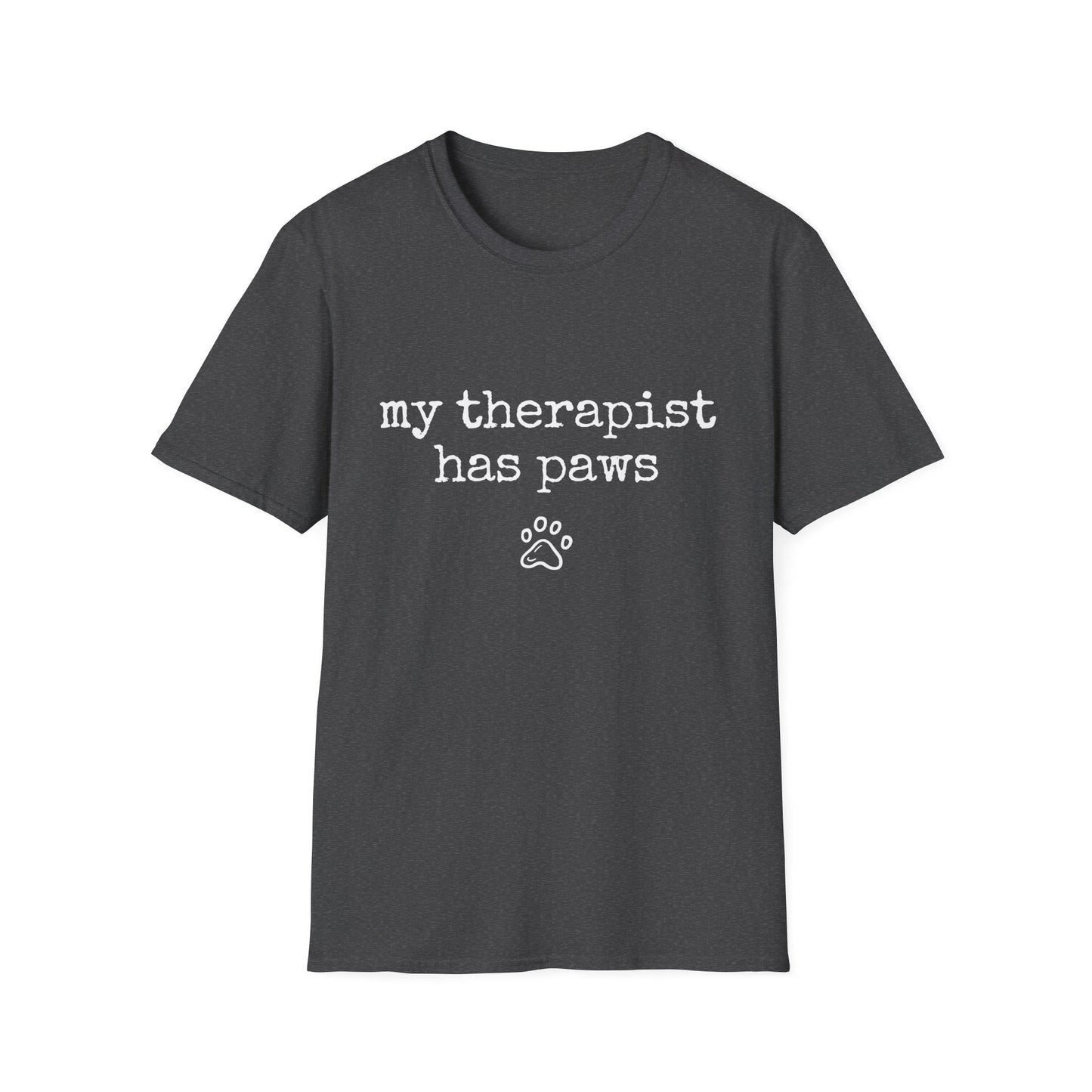"My Therapist Has Paws" Unisex Softstyle T-Shirt
