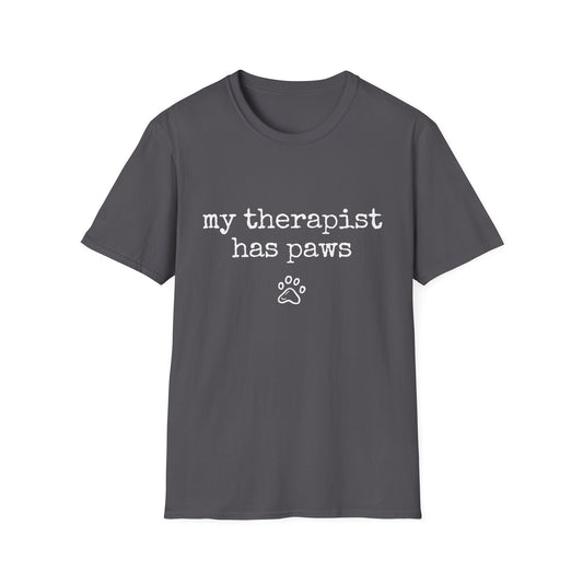 "My Therapist Has Paws" Unisex Softstyle T-Shirt